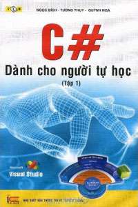 C# Dành Cho Người Tự Học - Tập 1